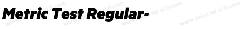 Metric Test Regular字体转换